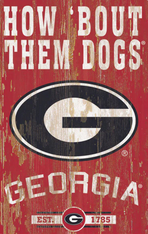 Georgia Bulldogs. HOW BOUT THEM DOGS.