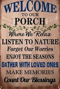 Welcome to our porch listen to the nature enjoy the season