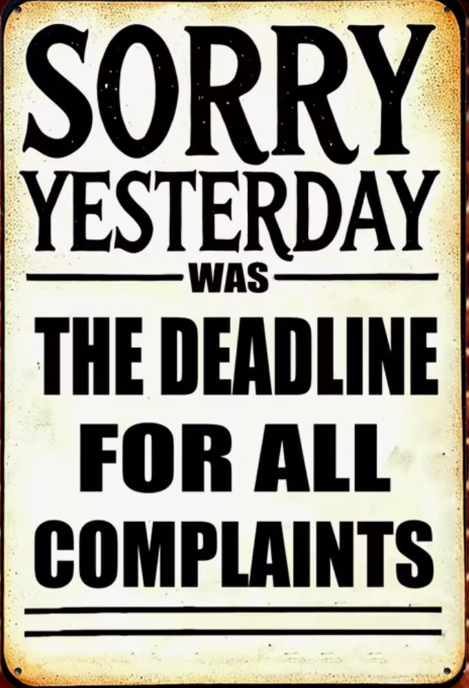 Sorry, yesterday was the deadline for all complaints