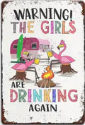 The girls are drinking again, funny camping sign