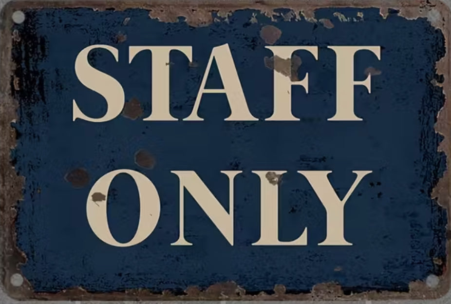 Staff only ￼ office sign. ￼